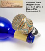 IMGP2234 Handmade Etsy Bottle Stopper Chrome Cone Cork Screw Blue Tan Dymondwood.jpg