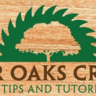 Four Oaks Crafts DIY Tips and Tutorials - YouTube